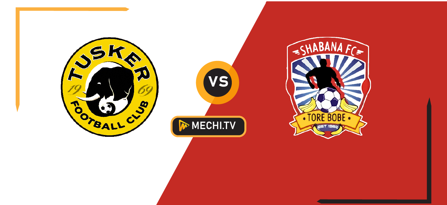 Tusker FC vs. Shabana FC: FKF Premier League Match Preview and Prediction